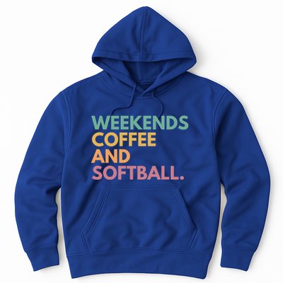 Weekends Coffee And Softball Softball Mama Meaningful Gift Hoodie