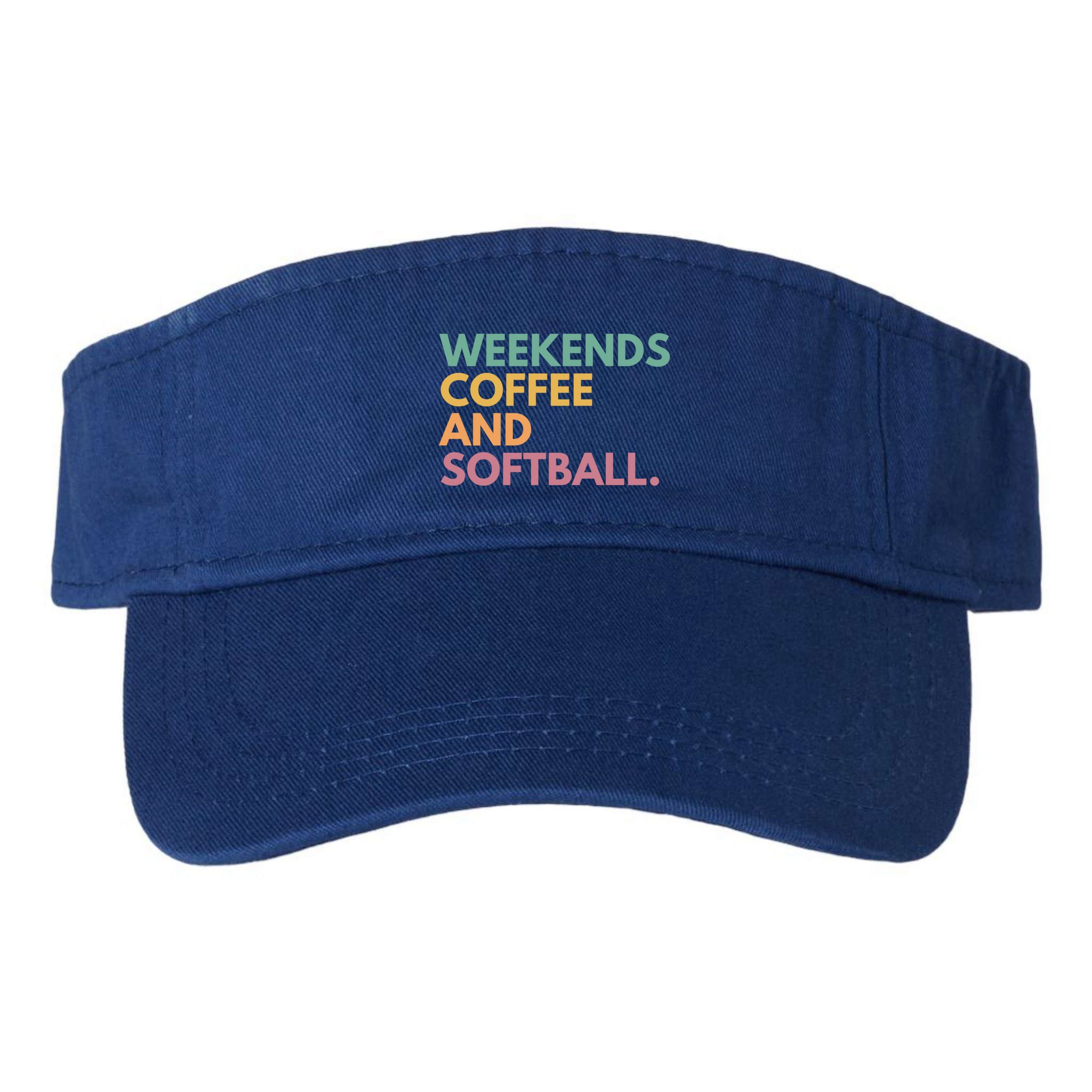 Weekends Coffee And Softball Softball Mama Meaningful Gift Visor