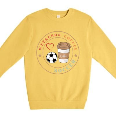 Weekends Coffee And Soccer Retro Premium Crewneck Sweatshirt