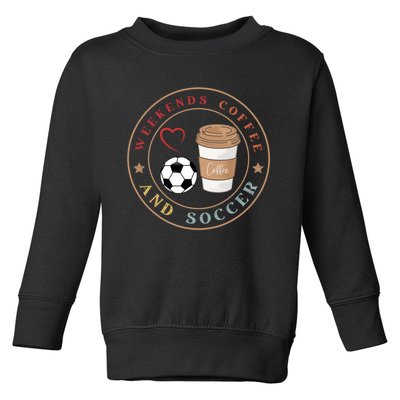 Weekends Coffee And Soccer Retro Toddler Sweatshirt