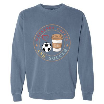 Weekends Coffee And Soccer Retro Garment-Dyed Sweatshirt