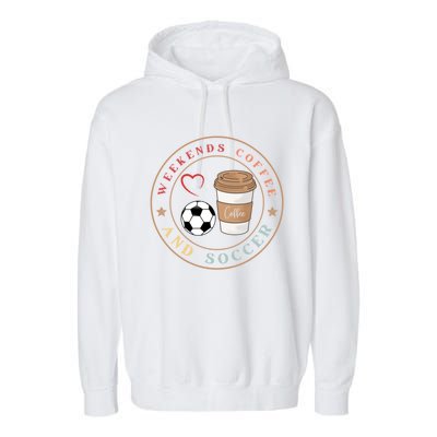 Weekends Coffee And Soccer Retro Garment-Dyed Fleece Hoodie