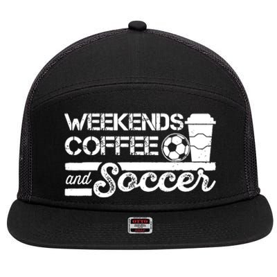 Weekends Coffee And Soccer Funny Soccer Football Mom Life 7 Panel Mesh Trucker Snapback Hat