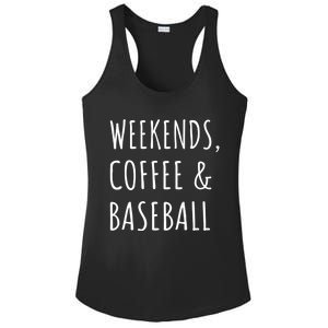 Weekends Coffee And Baseball Sports Fan Dad Baseball Mom Gift Ladies PosiCharge Competitor Racerback Tank