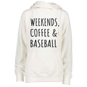 Weekends Coffee And Baseball Sports Fan Dad Baseball Mom Gift Womens Funnel Neck Pullover Hood