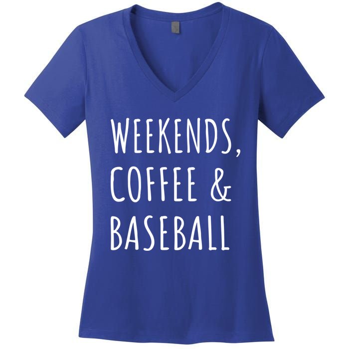 Weekends Coffee And Baseball Sports Fan Dad Baseball Mom Gift Women's V-Neck T-Shirt