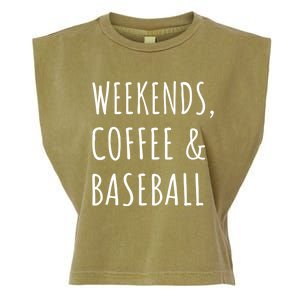 Weekends Coffee And Baseball Sports Fan Dad Baseball Mom Gift Garment-Dyed Women's Muscle Tee