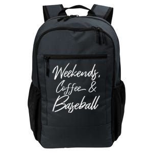 Weekends Coffee And Baseball Sports Fan Dad Baseball Mom Cool Gift Daily Commute Backpack