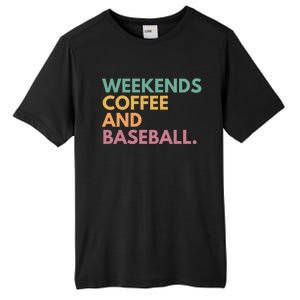 Weekends Coffee And Baseball Gift Tall Fusion ChromaSoft Performance T-Shirt