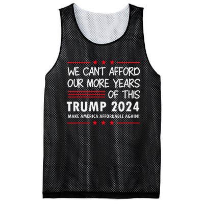 We Can’T Afford Our More Years Of This Funny Election 2024 Mesh Reversible Basketball Jersey Tank