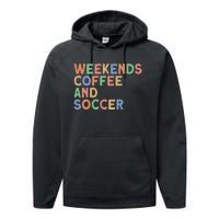 Weekends Coffee And Soccer Mom Performance Fleece Hoodie