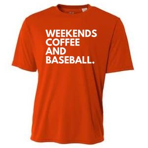 Weekends Coffee And Baseball Baseball Mom Gift Cooling Performance Crew T-Shirt