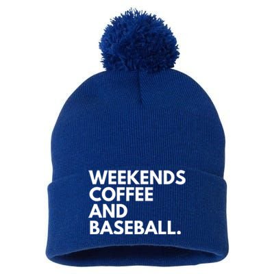 Weekends Coffee And Baseball Baseball Mom Gift Pom Pom 12in Knit Beanie