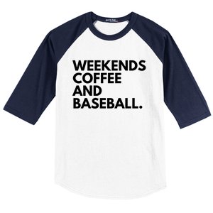 Weekends Coffee And Baseball Baseball Mom Gift Baseball Sleeve Shirt