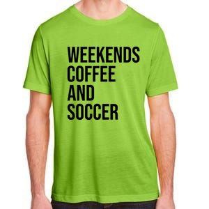 Weekends Coffee And Soccer Soccer Auntie Soccer Mom Gift Adult ChromaSoft Performance T-Shirt