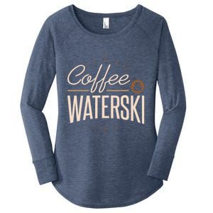 Waterskiing Coffee And Waterski Water Skiing Ski Gift Women's Perfect Tri Tunic Long Sleeve Shirt