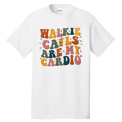 Walkie Calls Are My Cadio Sped Teacher Tall T-Shirt