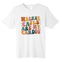 Walkie Calls Are My Cadio Sped Teacher Tall Fusion ChromaSoft Performance T-Shirt