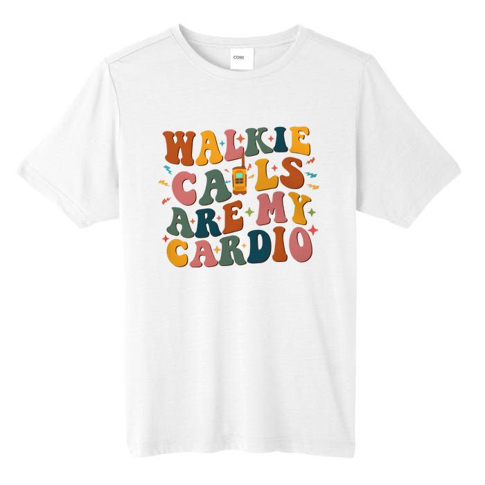 Walkie Calls Are My Cadio Sped Teacher Tall Fusion ChromaSoft Performance T-Shirt