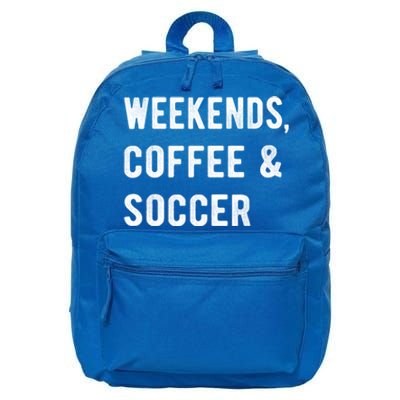 Weekends Coffee And Soccer Sports Fan Dad Soccer Mom Gift 16 in Basic Backpack