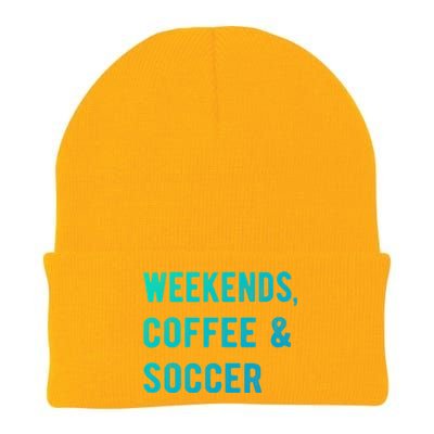 Weekends Coffee And Soccer Sports Fan Dad Soccer Mom Gift Knit Cap Winter Beanie