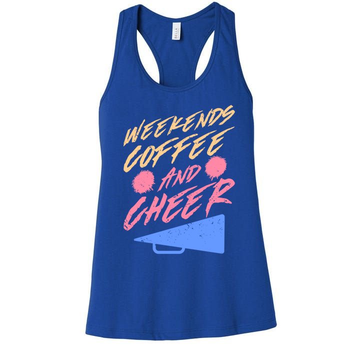 Weekends Coffee And Cheer Cheerleading Mom Parents Costume Cool Gift Women's Racerback Tank