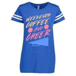 Weekends Coffee And Cheer Cheerleading Mom Parents Costume Cool Gift Enza Ladies Jersey Football T-Shirt