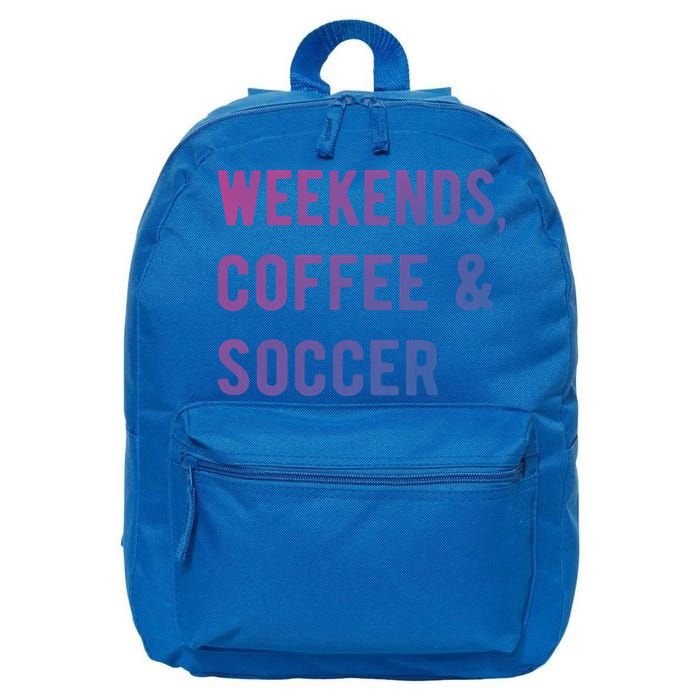 Weekends Coffee And Soccer Sports Fan Dad Soccer Mom Gift 16 in Basic Backpack