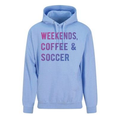 Weekends Coffee And Soccer Sports Fan Dad Soccer Mom Gift Unisex Surf Hoodie