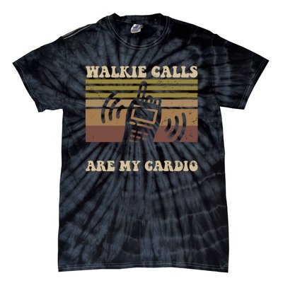 Walkie Calls Are My Cardio Special Education Teacher Tie-Dye T-Shirt