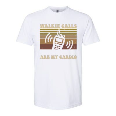 Walkie Calls Are My Cardio Special Education Teacher Softstyle CVC T-Shirt