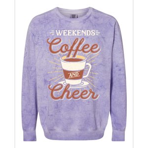 Weekends Coffee And Cheer Mom Cheerleading Parent Gift Cute Gift Colorblast Crewneck Sweatshirt