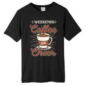 Weekends Coffee And Cheer Mom Cheerleading Parent Gift Cute Gift Tall Fusion ChromaSoft Performance T-Shirt