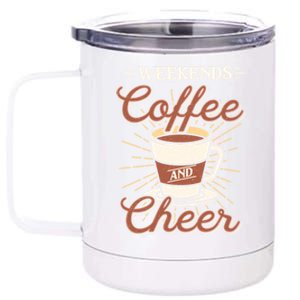 Weekends Coffee And Cheer Mom Cheerleading Parent Gift Cute Gift 12 oz Stainless Steel Tumbler Cup