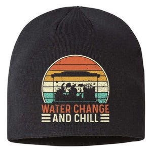 Water Change and Chill Fish Lover Funny Aquarist  Sustainable Beanie