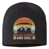 Water Change and Chill Fish Lover Funny Aquarist  Sustainable Beanie