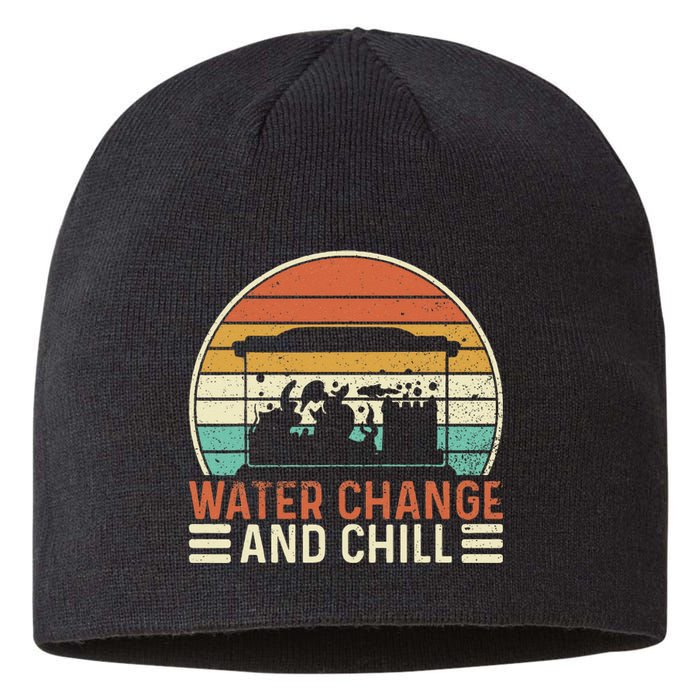 Water Change and Chill Fish Lover Funny Aquarist  Sustainable Beanie