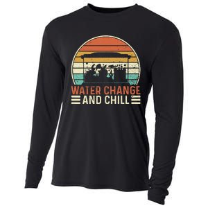 Water Change and Chill Fish Lover Funny Aquarist  Cooling Performance Long Sleeve Crew