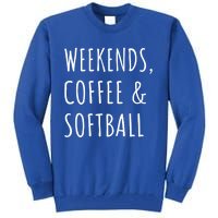 Weekends Coffee And Softball Sports Fan Dad Softball Mom Gift Tall Sweatshirt