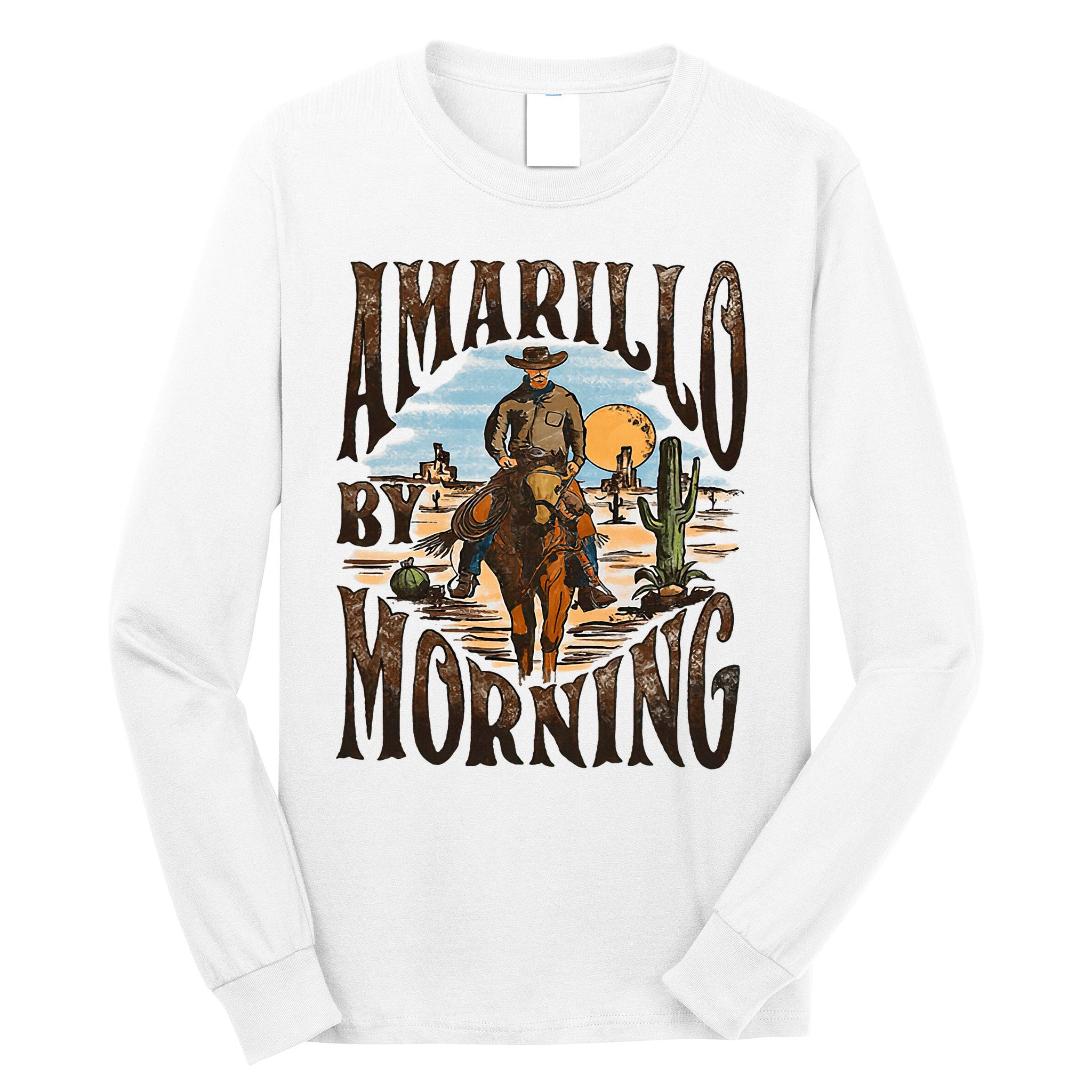 Western Cowboy Amarillo By Morning Country Music Long Sleeve Shirt