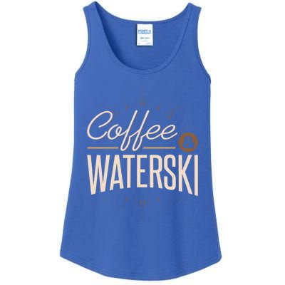 Waterskiing Coffee And Waterski Water Skiing Ski Meaningful Gift Ladies Essential Tank