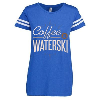 Waterskiing Coffee And Waterski Water Skiing Ski Meaningful Gift Enza Ladies Jersey Football T-Shirt