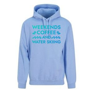 Weekends Coffee And Water Skiing Sayings Water Ski Quotes Gift Unisex Surf Hoodie