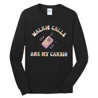 Walkie Calls Are My Cardio Special Education Teacher Tall Long Sleeve T-Shirt