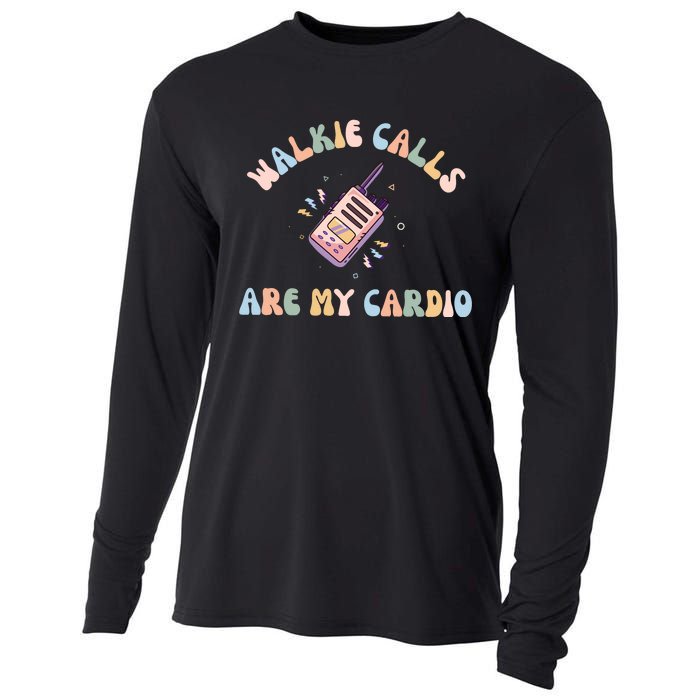 Walkie Calls Are My Cardio Special Education Teacher Cooling Performance Long Sleeve Crew