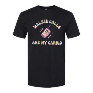 Walkie Calls Are My Cardio Special Education Teacher Softstyle CVC T-Shirt