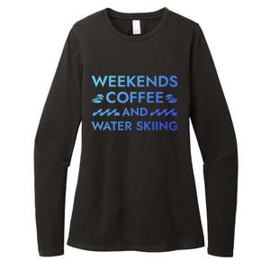 Weekends Coffee And Water Skiing Sayings Water Ski Quotes Gift Womens CVC Long Sleeve Shirt