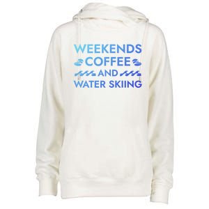 Weekends Coffee And Water Skiing Sayings Water Ski Quotes Gift Womens Funnel Neck Pullover Hood