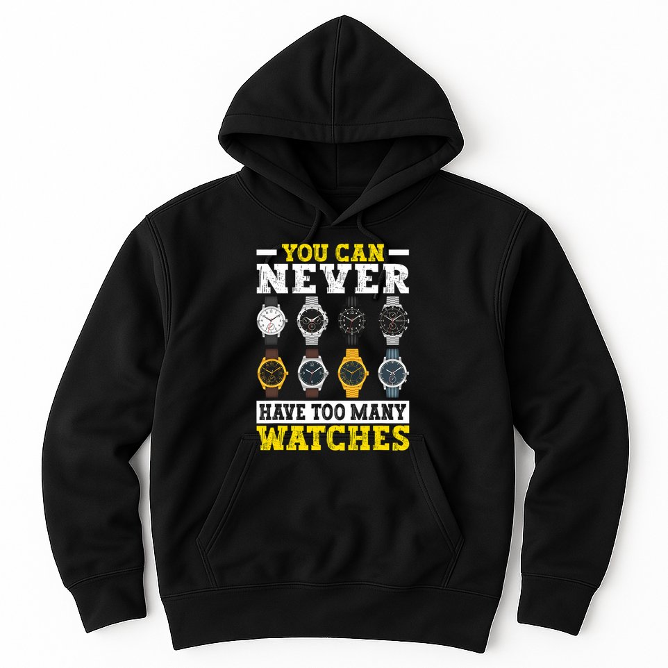 Watches Collector Addict Enthusiast Horologist Hoodie