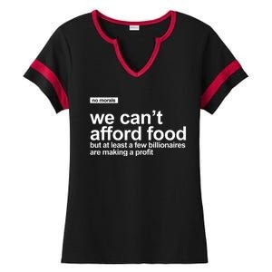 We Cant Afford Food Political Statement Ladies Halftime Notch Neck Tee